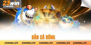 bắn cá rồng