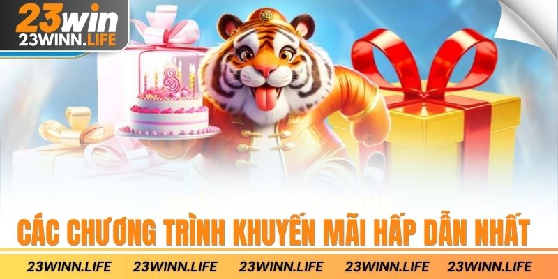 Các chương trình khuyến mãi hấp dẫn nhất