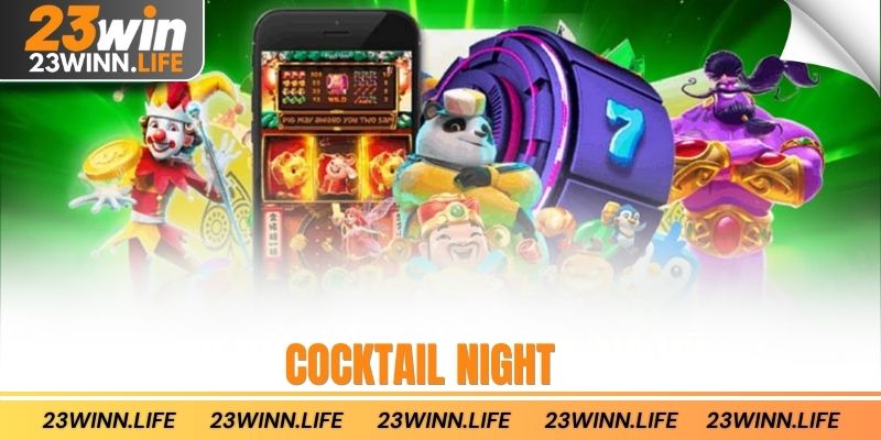 Cocktail Night