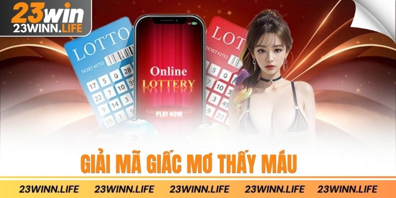 Giải mã giấc mơ thấy máu