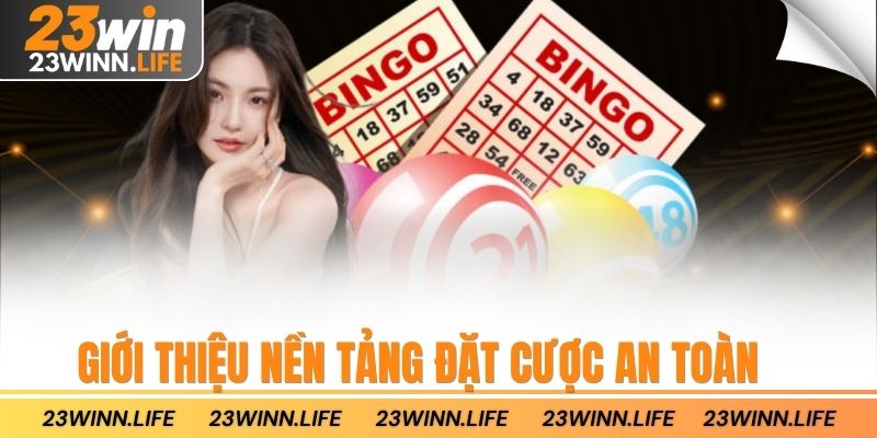 Giới thiệu nền tảng đặt cược an toàn