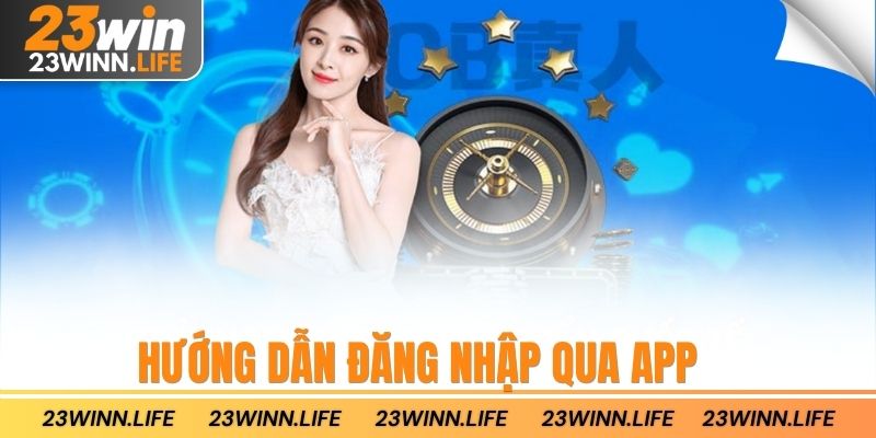 Hướng dẫn đăng nhập qua app