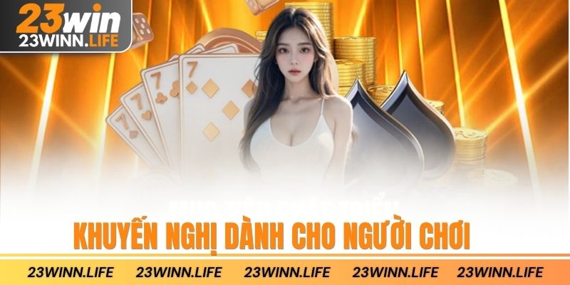 Khuyến nghị dành cho người chơi